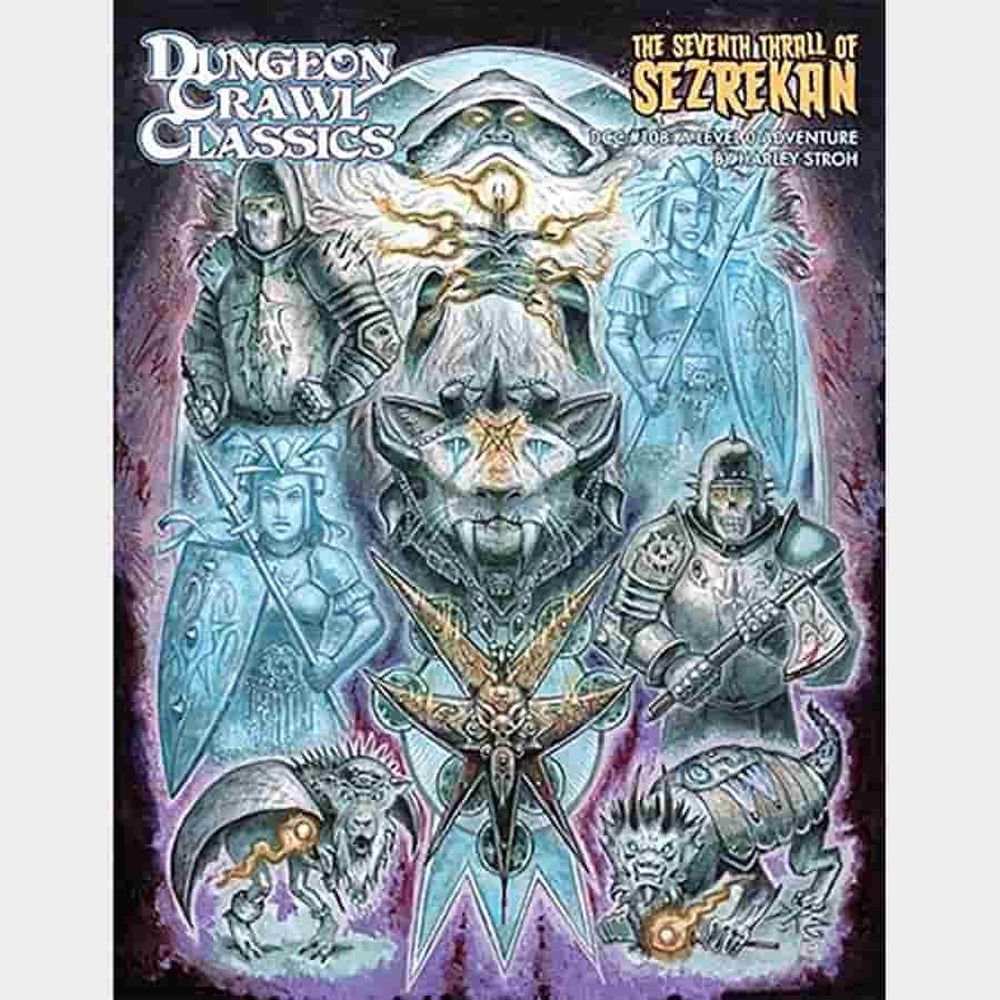 Dungeon Crawl Classics #108: The Seventh Thrall of Sezrekan - RPG Book