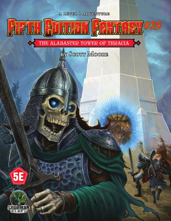 D&D 5e - Fifth Edition Fantasy #29: The Alabaster Tower of Thracia