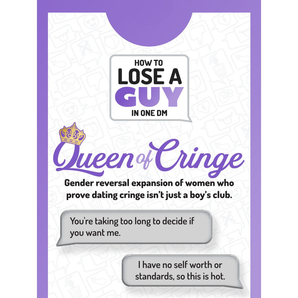 How to Lose a Guy in One DM: Queen of Cringe Expansion