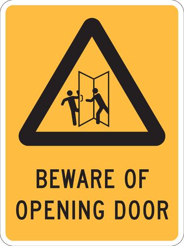 Warning Sign | Beware Of Opening Door W225mm x H300mm (Single Sided) - Standard