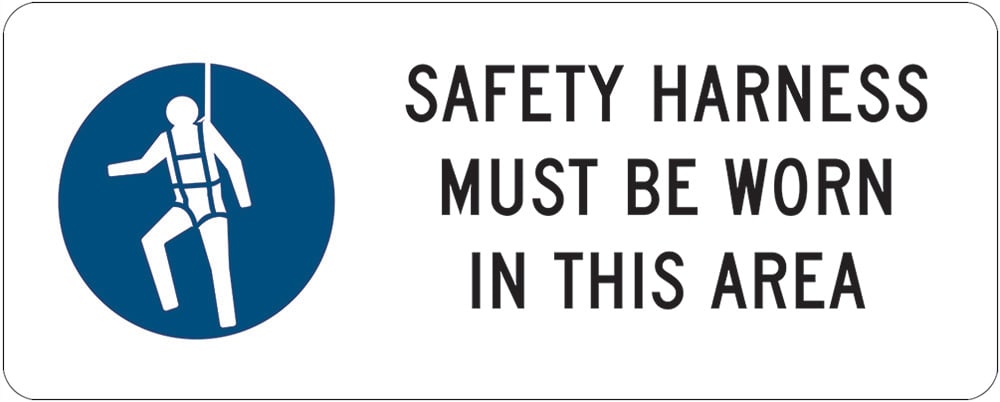 Mandatory Sign | Safety Harness Must Be Worn W450mm x H180mm -