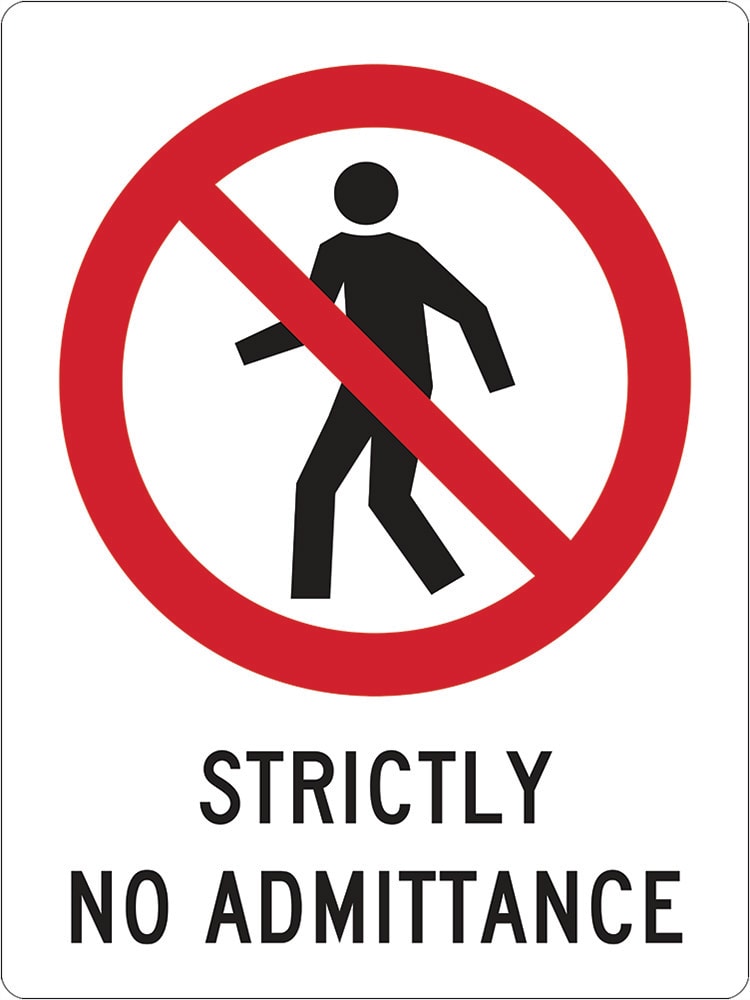 Prohibition Sign | Strictly No Admittance W225mm x H300mm -