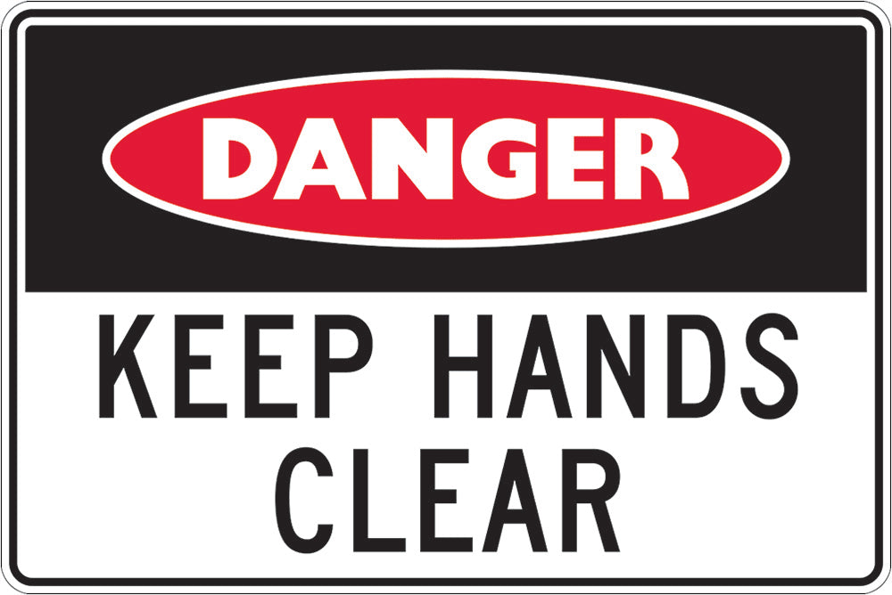 Danger Sign | Keep Hands Clear W250mm x H180mm (Single Sided) - Standard