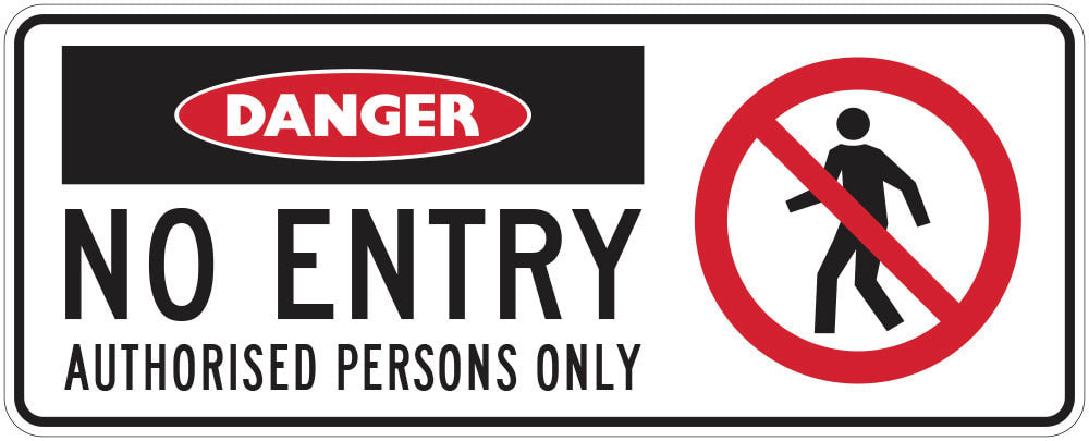 Danger Sign | No Entry Authorised Persons Only W450mm x H180mm -