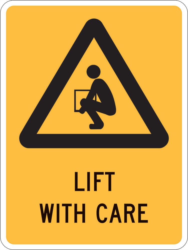 Warning Sign | Lift With Care W300mm x H450mm (Single Sided) - Standard