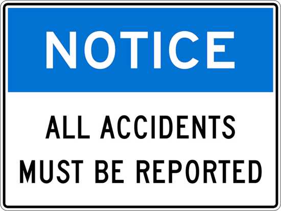 Notice Sign | All Accidents Must Be Reported-W600mm x H450mm-Single Sided