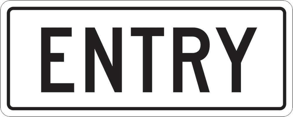 General Info Sign | Entry, Black Lettering W450mm x H180mm -