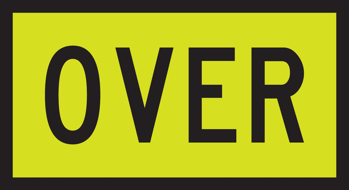Transport Sign | Oversize, Reflective W550mm x H300mm - Standard