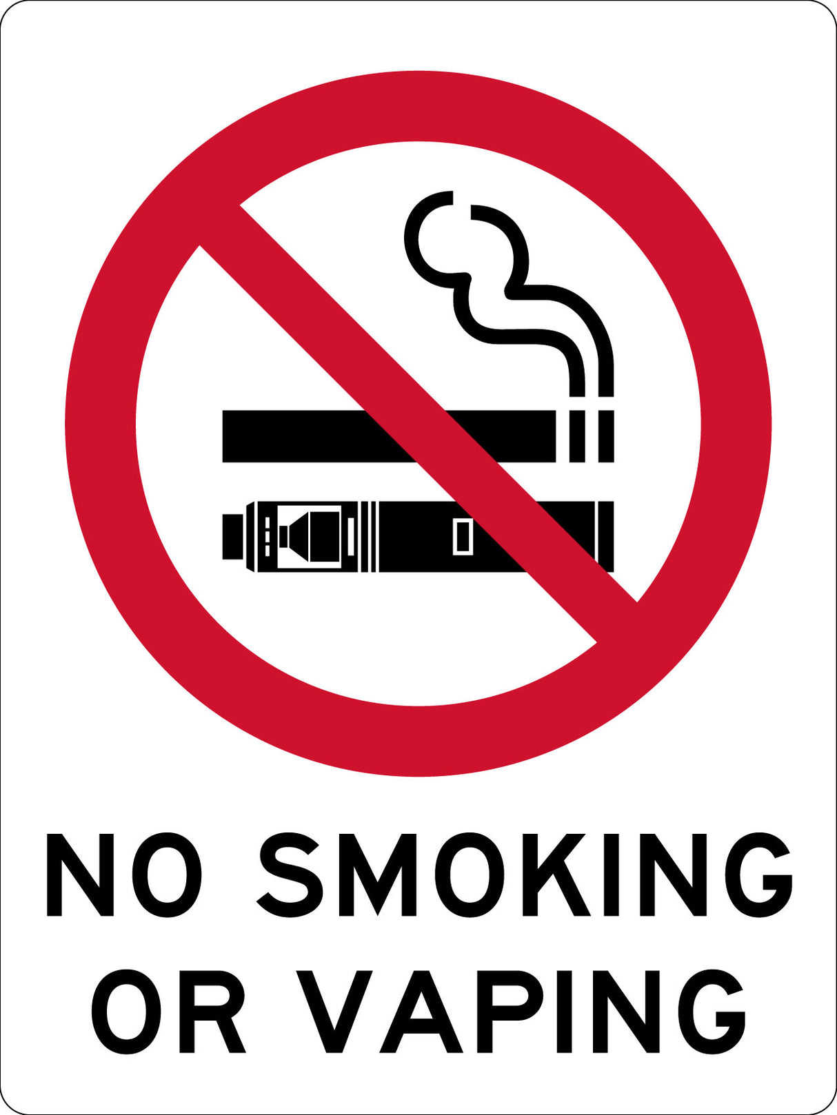 Sign Prohibition No Smoke or Vaping W450mm x H600mm - Standard