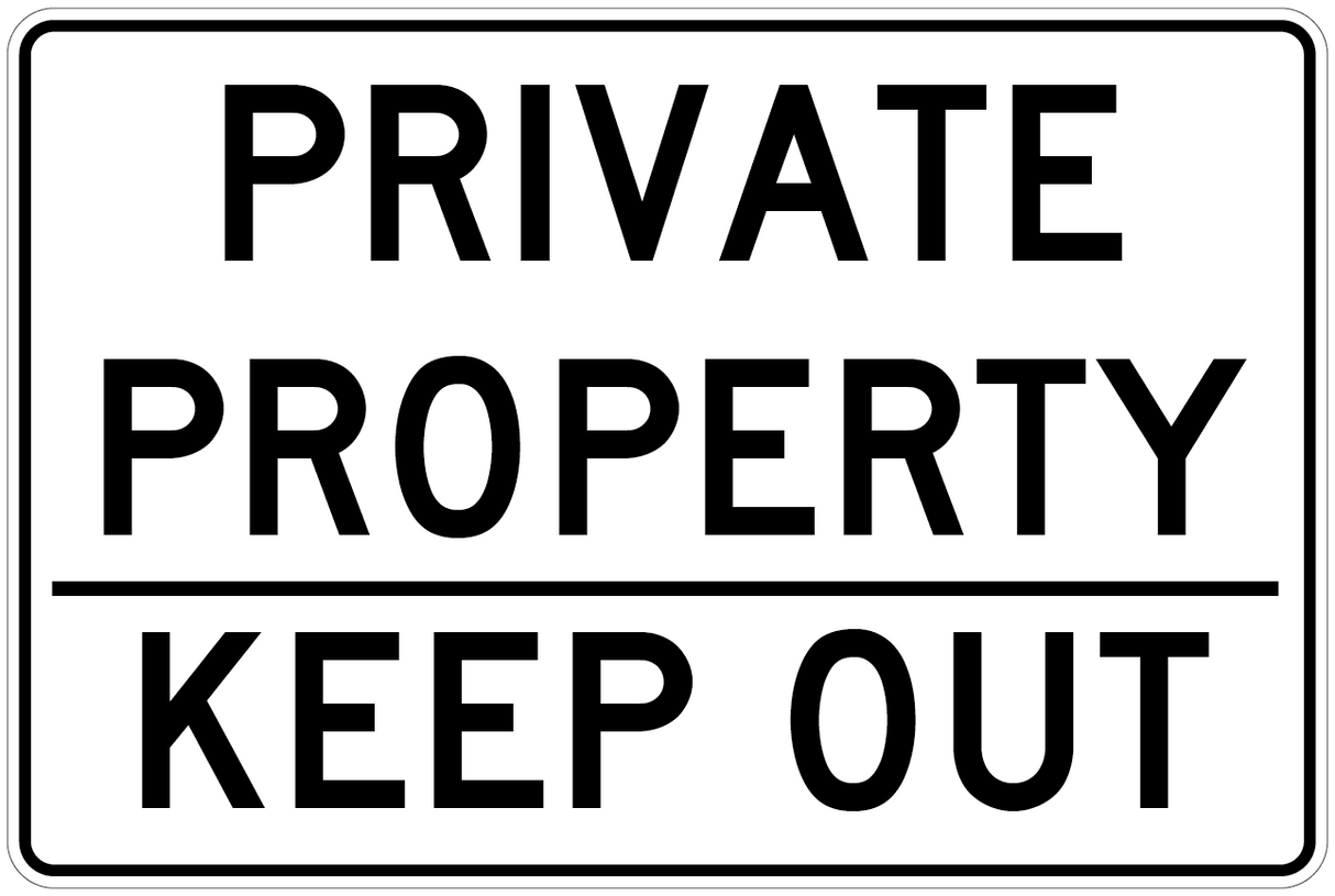 Sign Private Property Keep Out - Standard