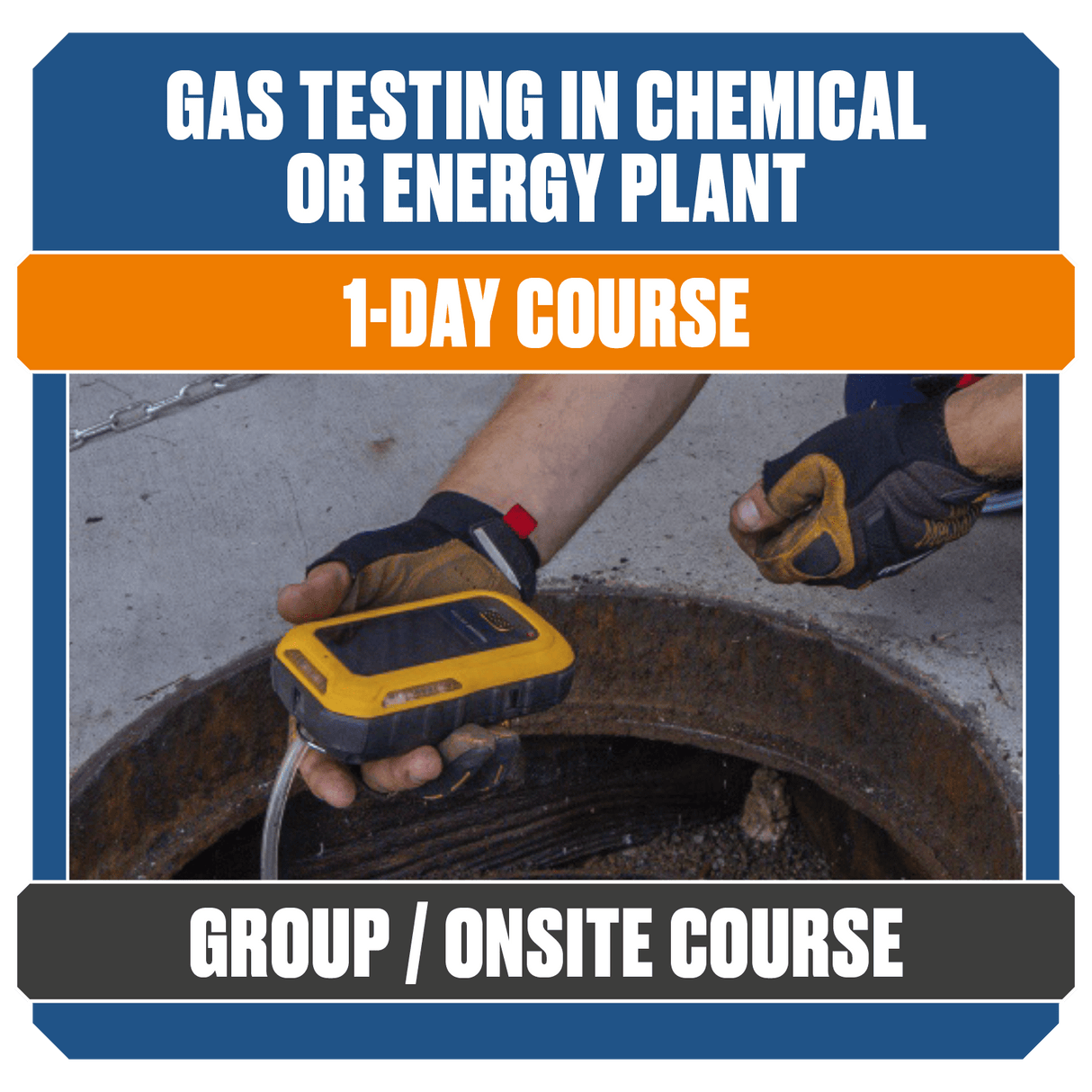 Training Gas Detection - Energy & Chem Plants 3058 (Group Course)