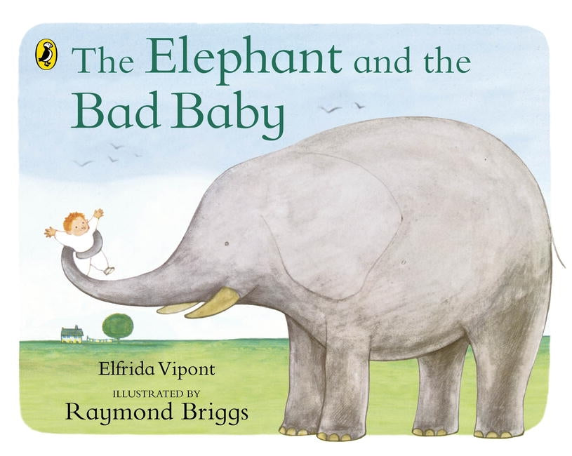 The Elephant And The Bad Baby
