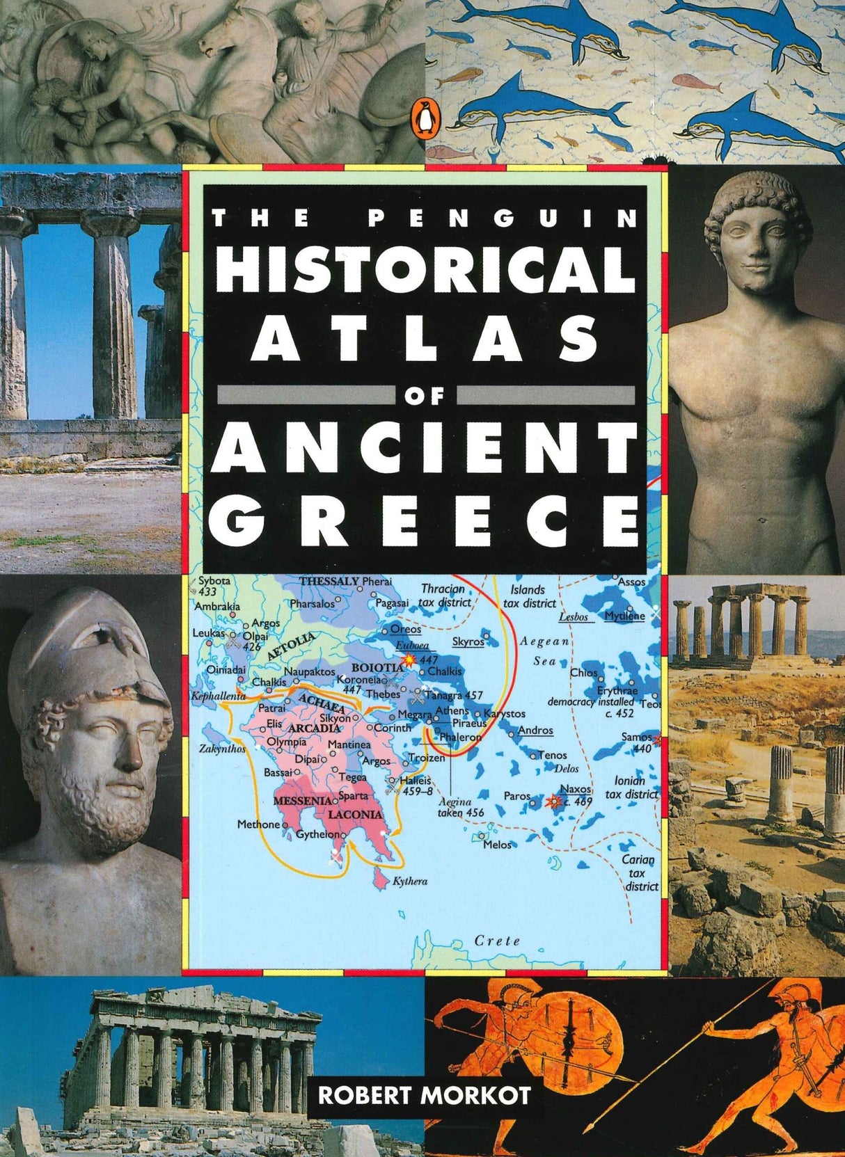 The Penguin Historical Atlas Of Ancient Greece