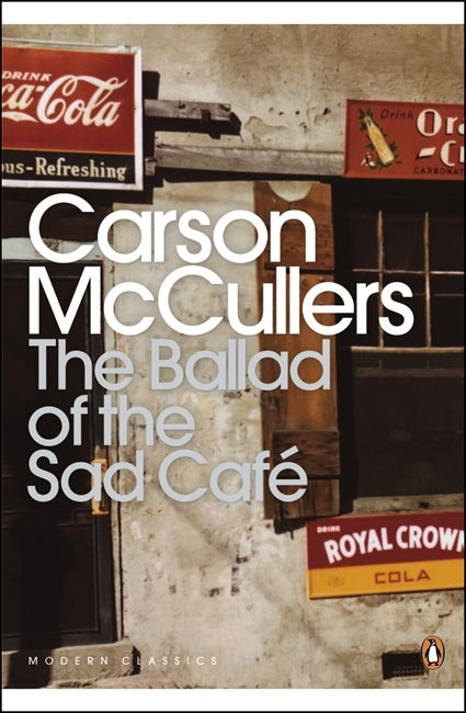 The Ballad Of The Sad Cafe