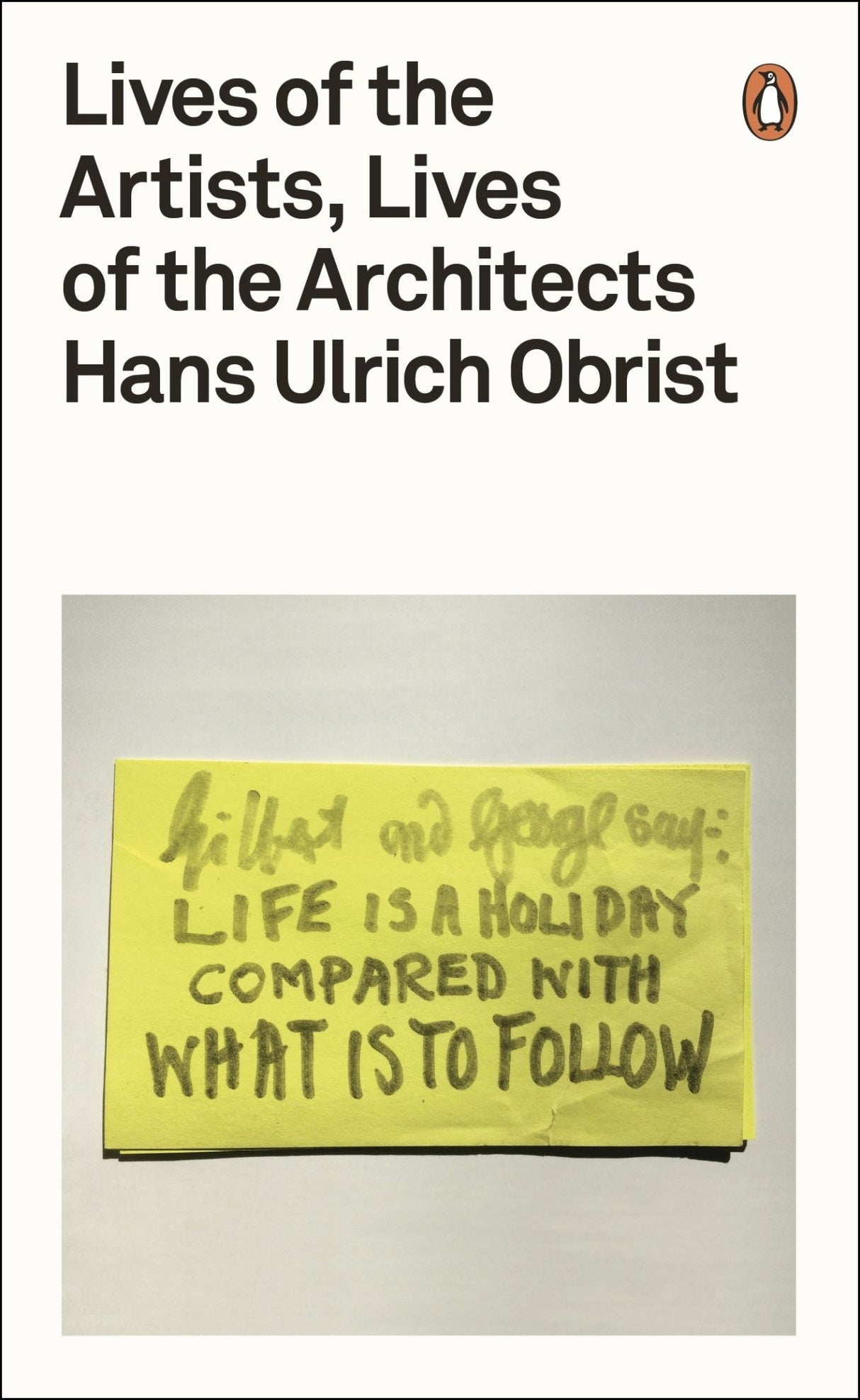 Lives Of The Artists, Lives Of The Architects