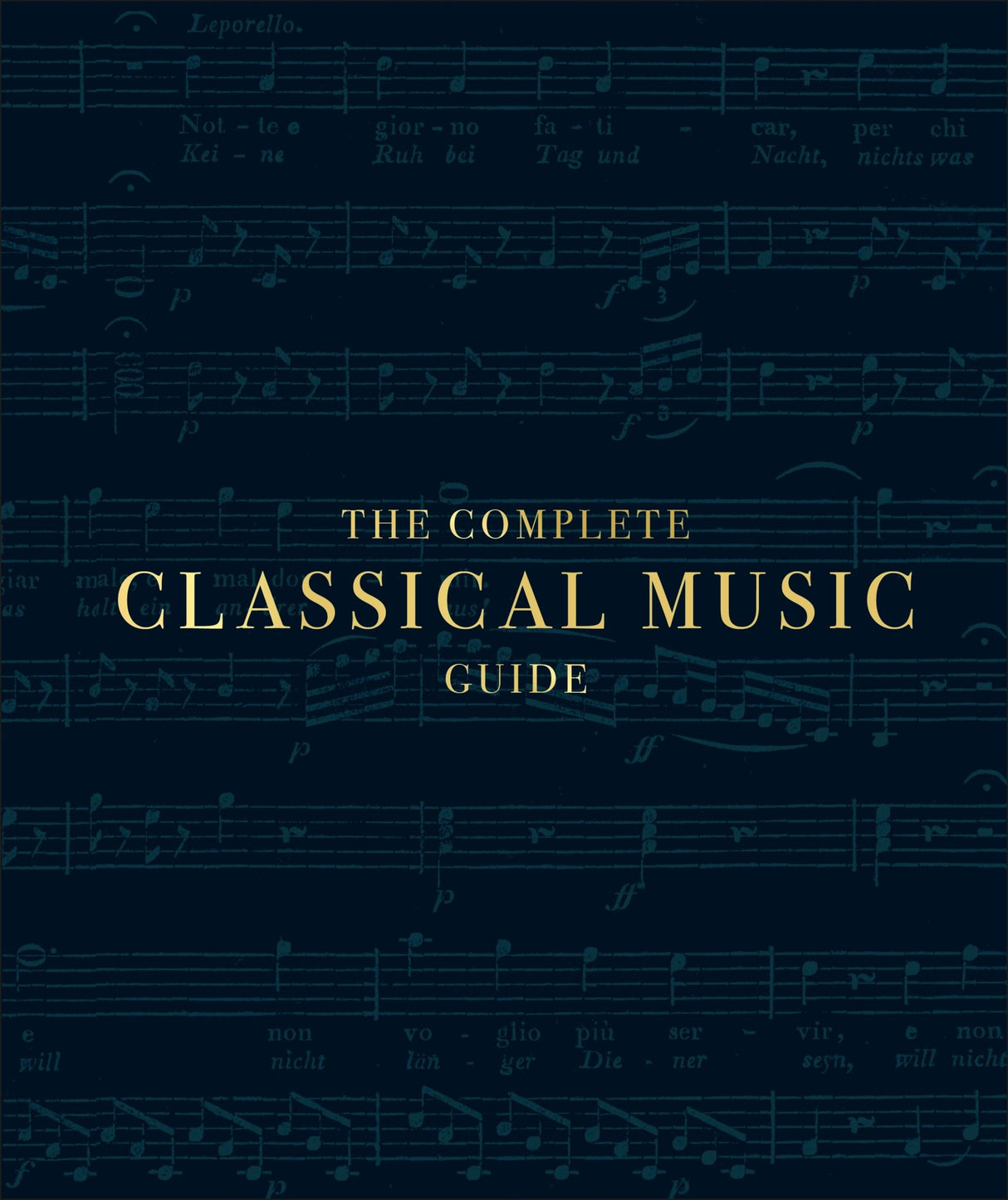 The Complete Classical Music Guide