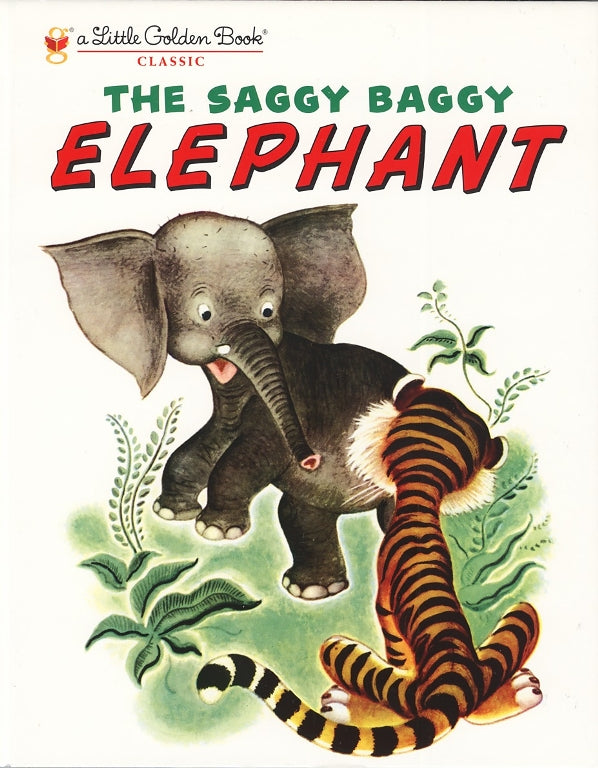 Little Golden Book - The Saggy Baggy Elephant