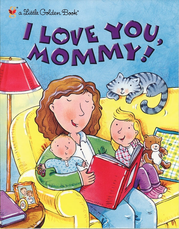 I Love You, Mommy!