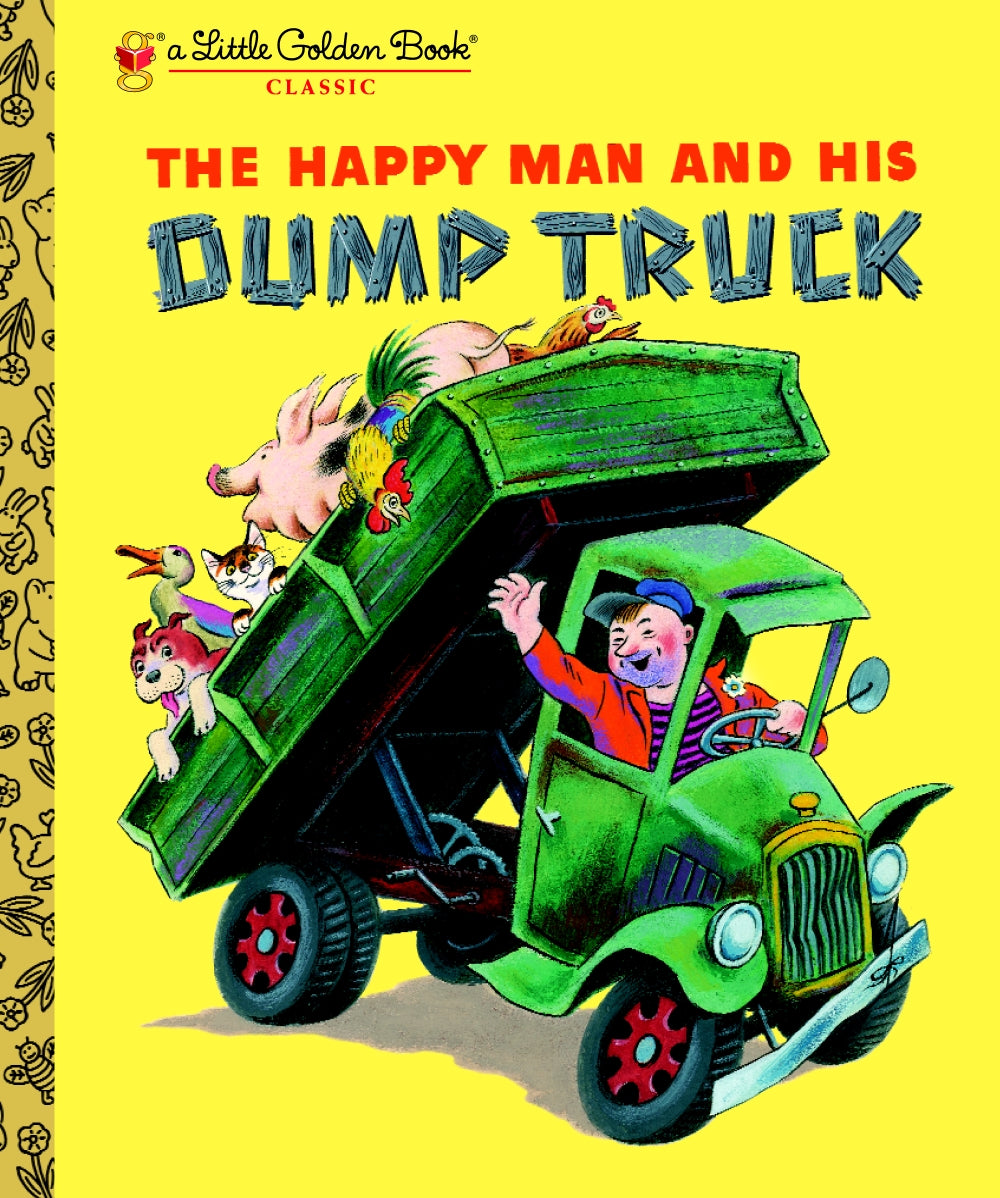 Little Golden Book - Happy Man And His Dump Truck
