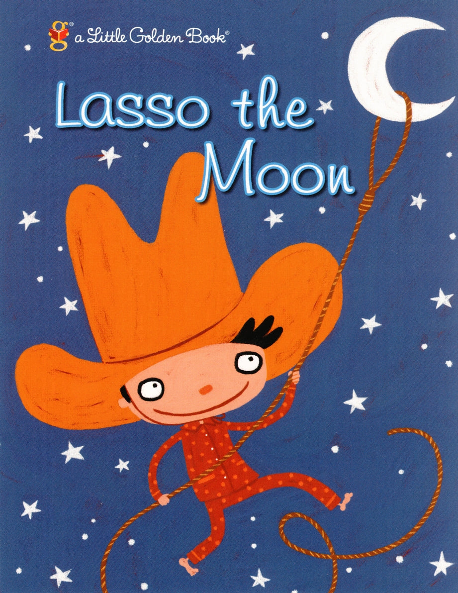 Little Golden Book - Lasso The Moon