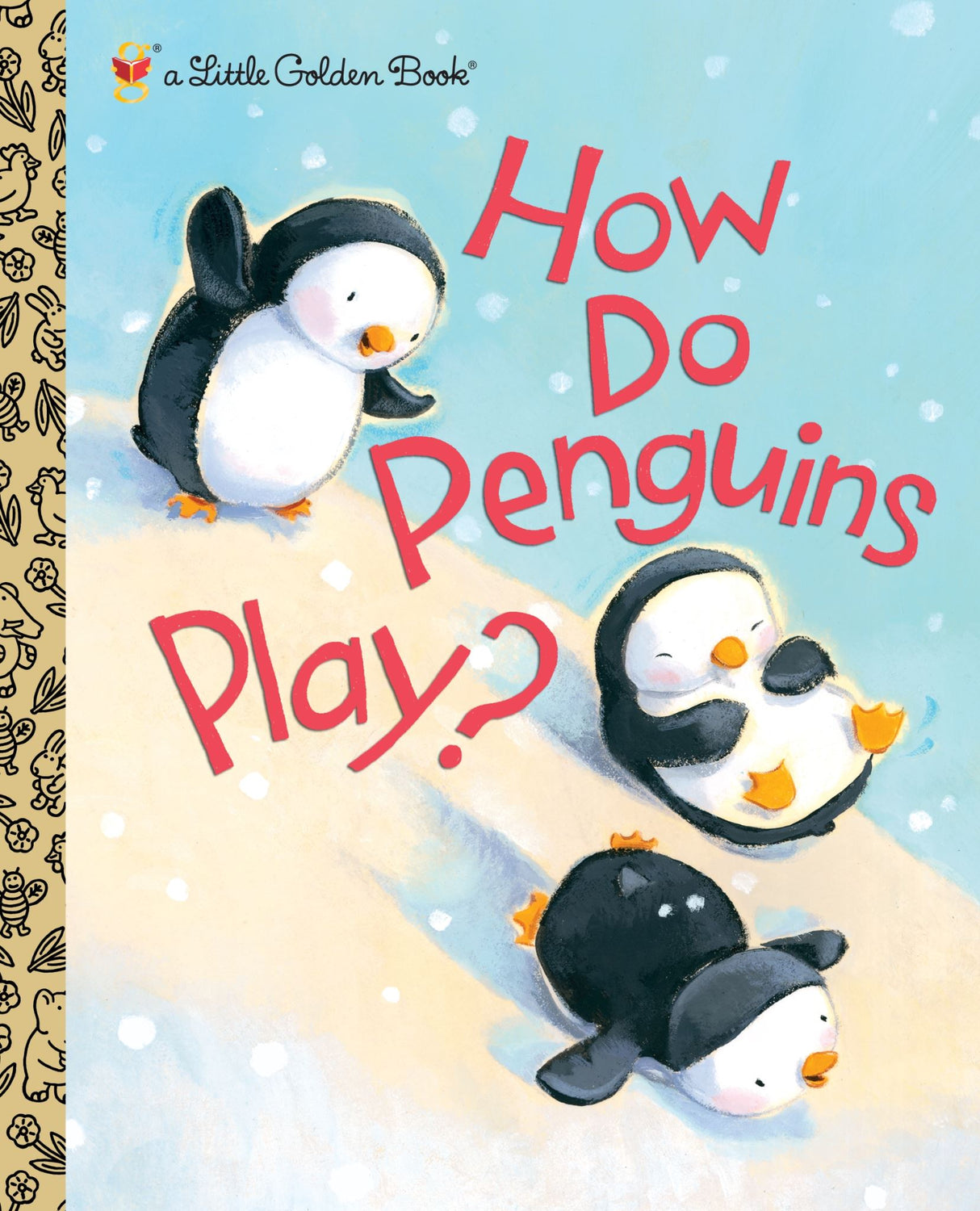 Little Golden Book - How Do Penguins Play