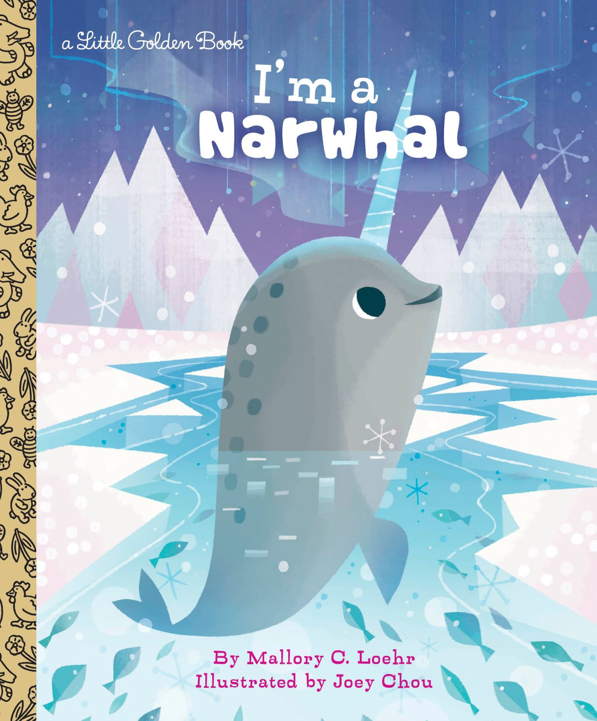 Little Golden Book - I'm A Narwhal