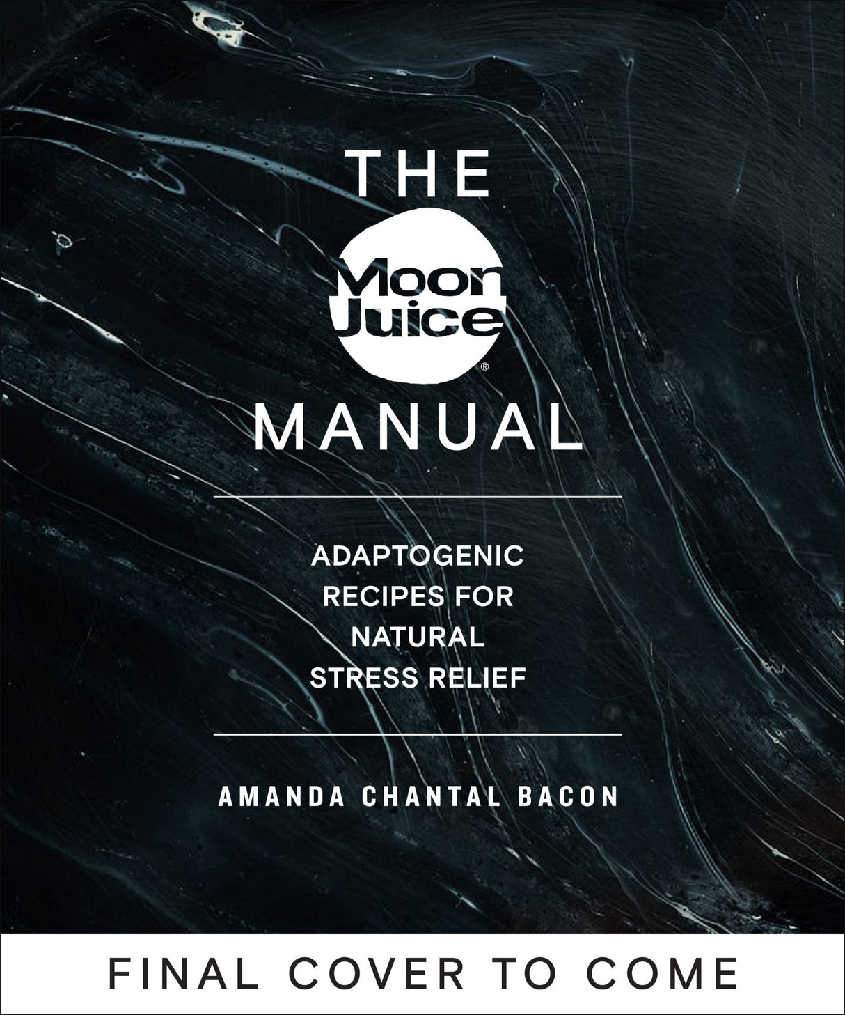 The Moon Juice Manual