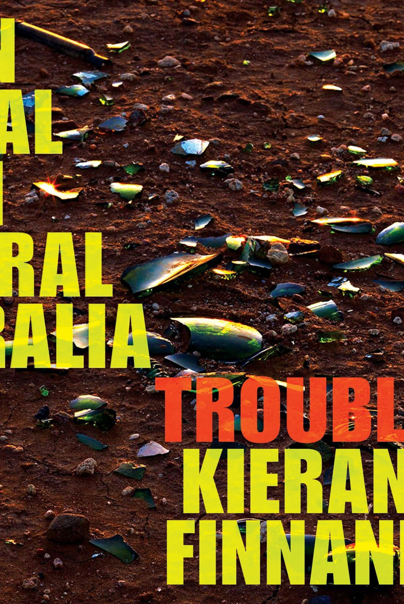 Trouble: On Trial in Central Australia