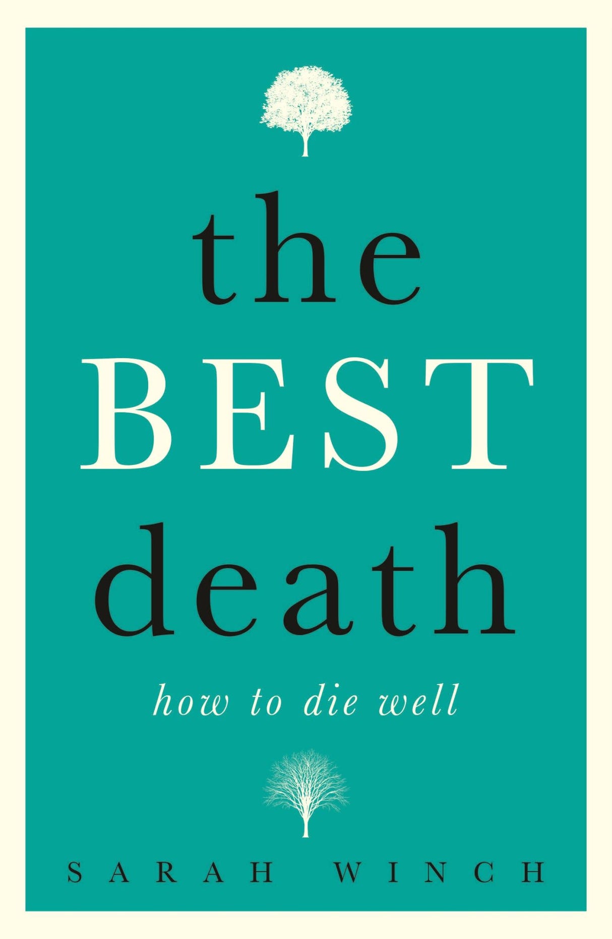 The Best Death: How to Die Well