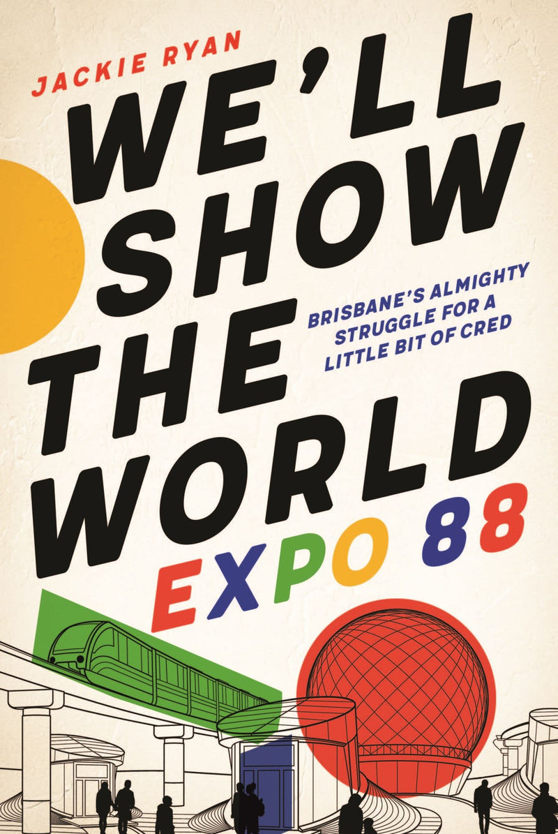 We'll Show the World: Expo 88