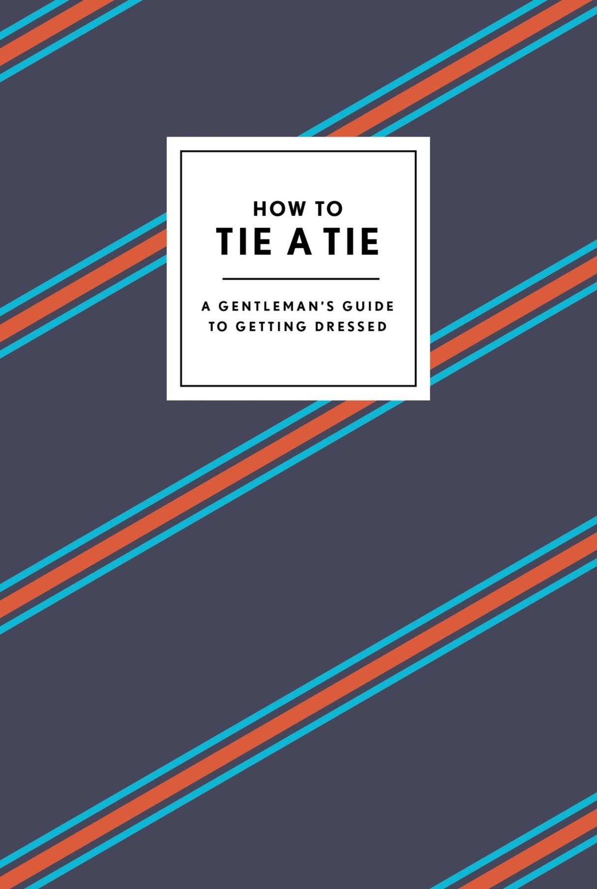 How To Tie A Tie