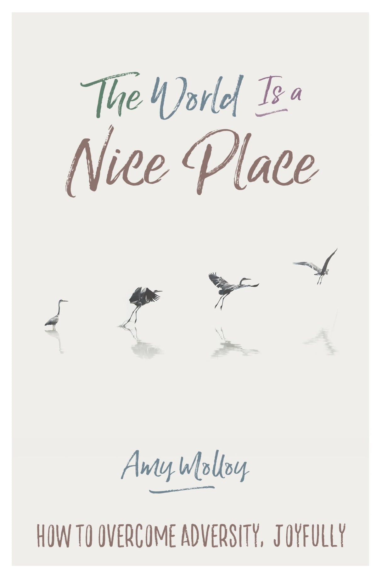 The World Is A Nice Place