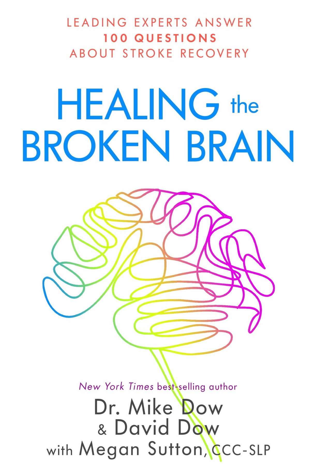 Healing the Broken Brain