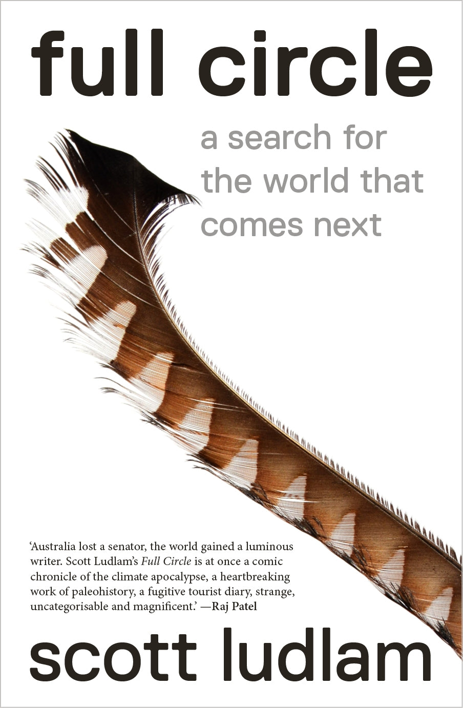 Full Circle: A search for the world that comes next