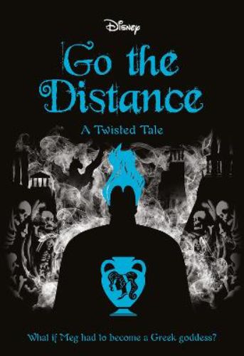Paperback cover of "Go the Distance," featuring Megara embarking on a quest to prove her worthiness for Mt. Olympus.