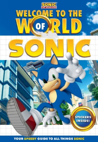 Welcome to the World of Sonic (Sega: Sonic The Hedgehog)