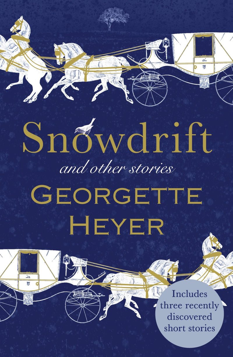 Snowdrift and Other Stories (includes three new recently discovered short storie