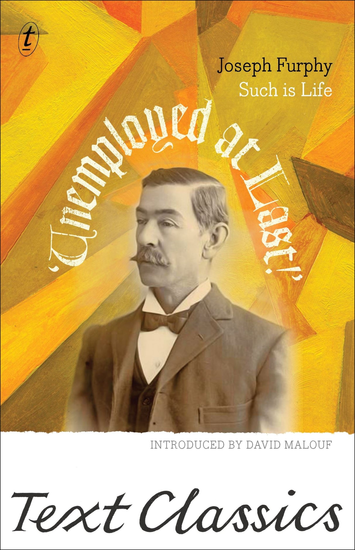 Such is Life: Being Certain Extracts from the Diary of Tom Collins:Text Classics