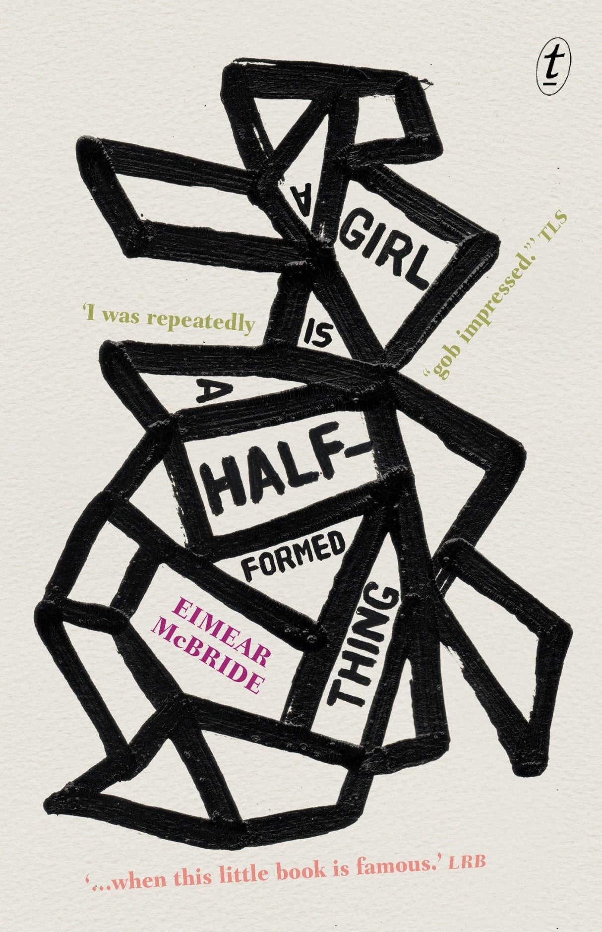 Cover of 'A Girl is a Half-Formed Thing', a poignant novel about trauma, familial bonds, and identity struggles by Eimear McBride.