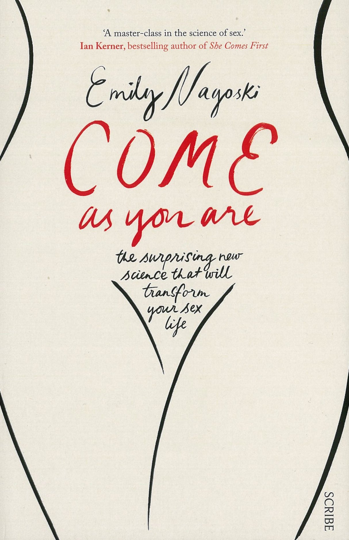Come As You Are: The surprising new science that will transform your sex life