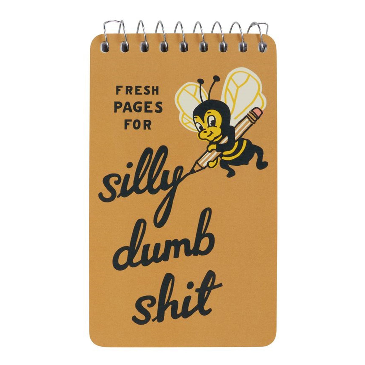 Spiral Notebooks - Silly Dumb Shit