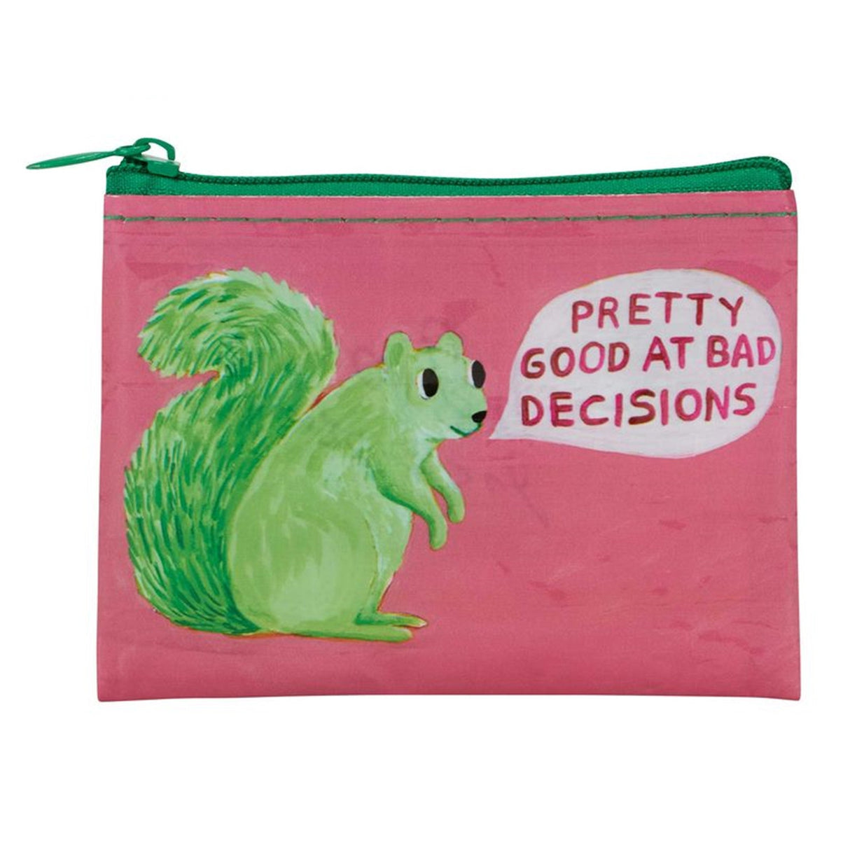 Coin Purse - Good at Bad Decisions