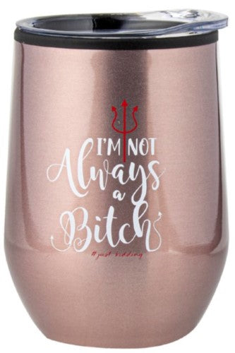 Double Walled Thermos Tumbler - I'm Not Always (360ml)