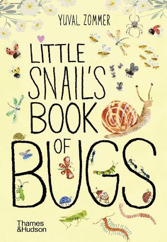 Little Snail’s Book of Bugs Children’s Nature Book