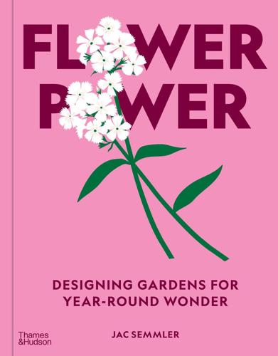Flower Power Garden Planning and Design Guide