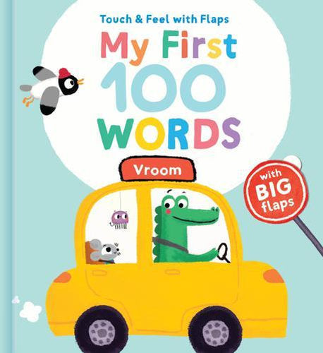My First 100 Words To Touch & Feel: Vroom