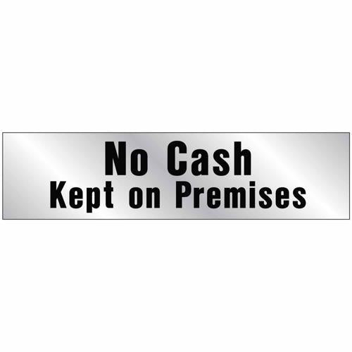 HY-KO No Cash On Premises Sign 50mm L: 203mm