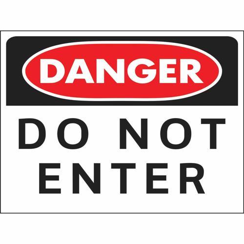 HY-KO Danger Do Not Enter Sign 610mm L: 457mm