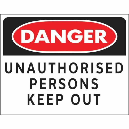 HY-KO Danger Unauthorised Persons Keep Out Sign 470mm L: 368mm