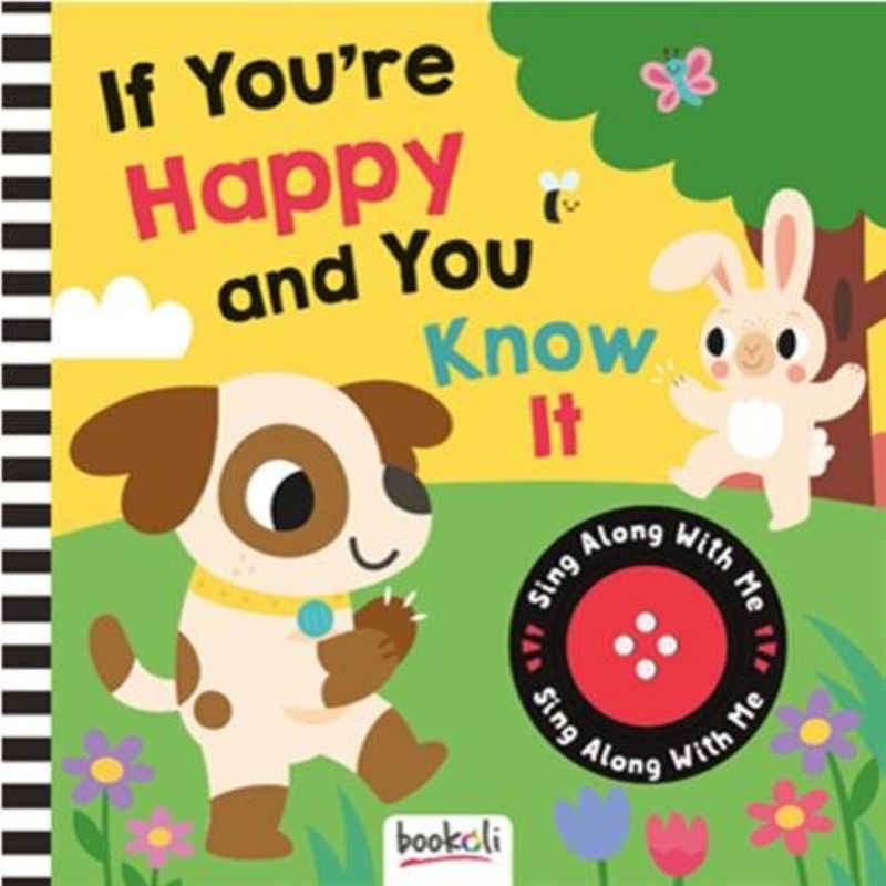 Sing Along With Me Sound Book - If You're Happy and You Know It